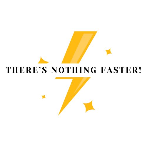 There's Nothing Faster Logo